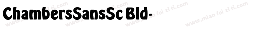 ChambersSansSc Bld字体转换